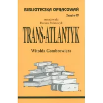 Trans-Atlantyk. Biblioteczka opracowa. Zeszyt nr 87
