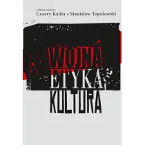 Wojna, etyka, kultura
