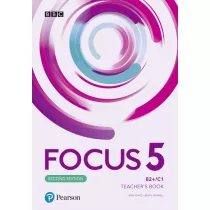 Focus Second Edition 5. Teacher's Book + kod do zasobw cyfrowych