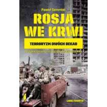 Rosja we krwi. Terroryzm dw�ch dekad