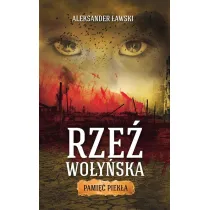 Rze� wo�y�ska. Pami�� piek�a