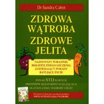 Zdrowa w�troba, zdrowe jelita
