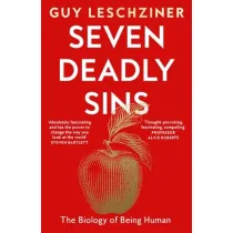 Seven Deadly Sins. The Biology of Being Human