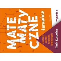 Matematyczne �ama�ce. Jeszcze wi�cej zagadek logicznych