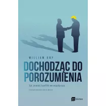 Dochodzc do porozumienia. Jak zmieni konflikt we wspprac
