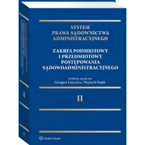 System Prawa S�downictwa Administracyjnego, Tom 2. Zakres podmiotowy i przedmiotowy post�powania s�d