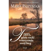 Tam, gdzie rzeki wstrzymuj� sw�j bieg