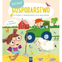 Dlaczego? Pytania i odpowiedzi... Gospodarstwo