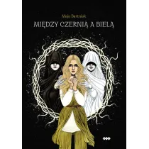 Mi�dzy czerni� a biel�