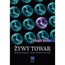 �ywy towar. Przemys� surogacji - handel lud�mi w XXI wieku