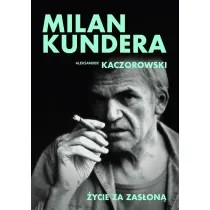 Milan Kundera. �ycie za zas�on�