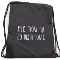 Pajacyk Worek plecak Nie mw mi co mam robi