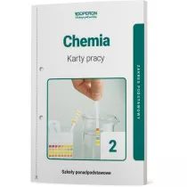 Chemia 2. Karty pracy ucznia. Zakres podstawowy. Szkoy ponadpodstawowe