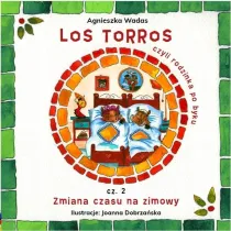 Los Torros, czyli rodzinka po byku cz.2