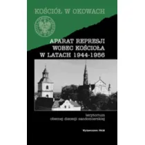 Aparat represji wobec Ko�cio�a w latach 1944-1956