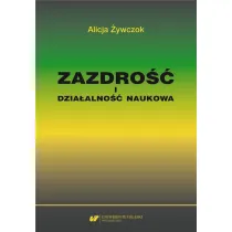 Zazdro�� i dzia�alno�� naukowa