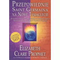 Przepowiednie Saint Germaina na Nowe Tysiclecie