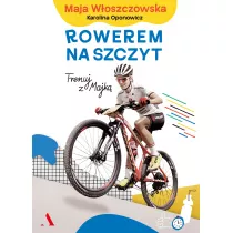 Rowerem na szczyt. Trenuj z Majk