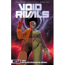 Void rivals T.1 Wi�cej ni� mog�oby si� zdawa�