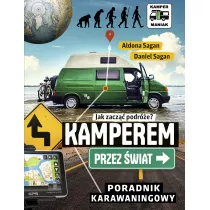 Kamperem przez wiat. Poradnik karawaningowy