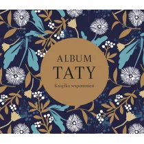 Album taty. Ksi��ka wspomnie�