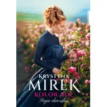 Kolor r. Saga dworska. Tom 2. Wielkie Litery