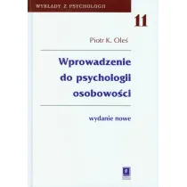 Wyk�ady z psychologii 11. Wprowadzenie do psychologii osobowo�ci