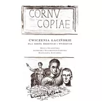 Cornu Copiae. wiczenia aciskie dla szk rednich i wyszych
