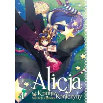 Alicja w Krainie Koniczyny. Tom 4