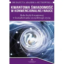 Kwantowa �wiadomo�� w konwencjonalnej nauce