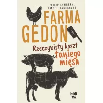 Farmagedon. Rzeczywisty koszt taniego misa