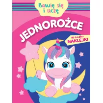 Jednoroce. Bawi si i ucz