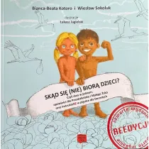 Sk�d si� nie bior� dzieci? w.4