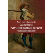 Analiza strategii w wybranych kampaniach wojennych