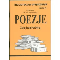 Poezje Zbigniewa Herberta. Biblioteczka opracowa. Zeszyt nr 54