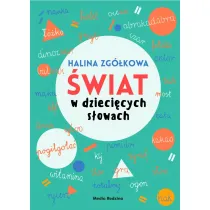 �wiat w dzieci�cych s�owach