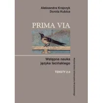 Prima Via Teksty. Wst�pna nauka j�zyka �aci�skiego. Teksty 2.0