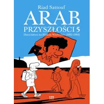 Dzieci�stwo na Bliskim Wschodzie (1992-1994). Arab przysz�o�ci. Tom 5