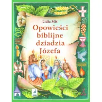 Opowie�ci biblijne dziadzia J�zefa. Tom 4