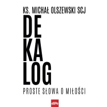 Dekalog. Proste s�owa o mi�o�ci