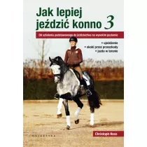 Jak lepiej jedzi konno cz.3