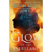 Glow of the Everflame. The Kindred's Curse Saga. Book 2
