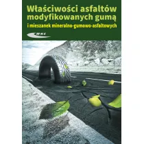 W�a�ciwosci asfalt�w modyfikowanych gum� i mieszanek mineralno-gumowo-asfaltowych