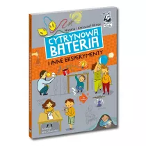 Kapitan Nauka. Cytrynowa bateria i inne eksperymenty