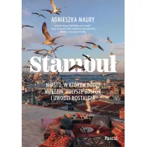 Stambu. Miasto, w ktrym budzi muezzin