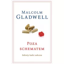 Poza schematem. Sekrety ludzi sukcesu