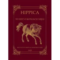 Hippica to iest o koniach xi�gi