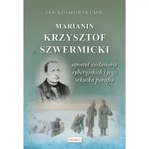 Marianin Krzysztof Szwermicki - aposto�...