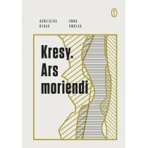 Kresy. Ars moriendi