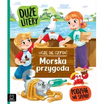 Ucz� si� czyta�. Du�e litery. Podzia� na sylaby. Morska przygoda